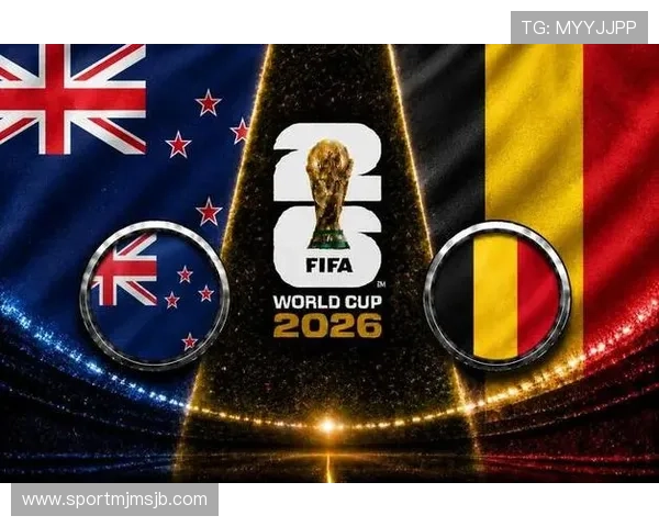 2026年世界杯新西兰比利时比赛地点最新消息及比赛场馆介绍 2026年世界杯新西兰比利时比赛地点最新消息及比赛场馆介绍
